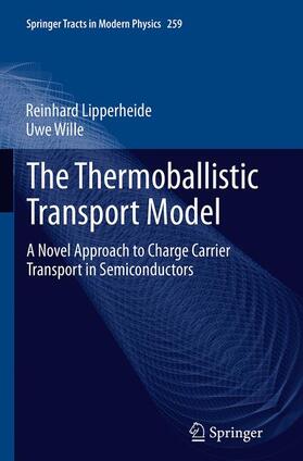 Wille / Lipperheide |  The Thermoballistic Transport Model | Buch |  Sack Fachmedien