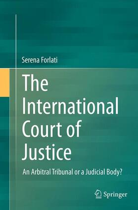 Forlati |  The International Court of Justice | Buch |  Sack Fachmedien