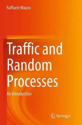 Mauro |  Traffic and Random Processes | Buch |  Sack Fachmedien