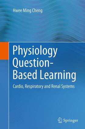 Cheng |  Physiology Question-Based Learning | Buch |  Sack Fachmedien