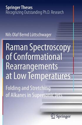 Lüttschwager |  Raman Spectroscopy of Conformational Rearrangements at Low Temperatures | Buch |  Sack Fachmedien