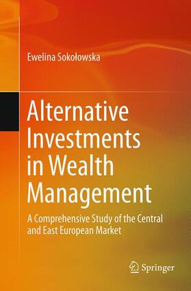 Sokolowska / Sokolowska |  Alternative Investments in Wealth Management | Buch |  Sack Fachmedien