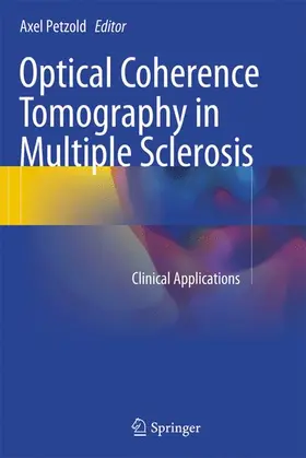 Petzold |  Optical Coherence Tomography in Multiple Sclerosis | Buch |  Sack Fachmedien