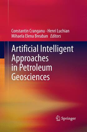 Cranganu / Breaban / Luchian |  Artificial Intelligent Approaches in Petroleum Geosciences | Buch |  Sack Fachmedien
