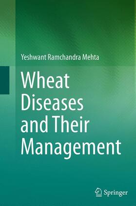 Mehta |  Wheat Diseases and Their Management | Buch |  Sack Fachmedien