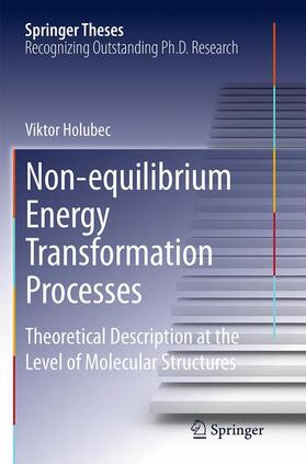 Holubec |  Non-equilibrium Energy Transformation Processes | Buch |  Sack Fachmedien