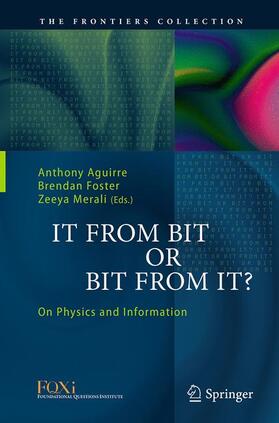 Aguirre / Merali / Foster |  It From Bit or Bit From It? | Buch |  Sack Fachmedien