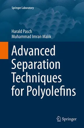 Malik / Pasch |  Advanced Separation Techniques for Polyolefins | Buch |  Sack Fachmedien