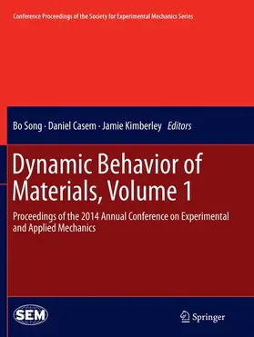 Song / Kimberley / Casem |  Dynamic Behavior of Materials, Volume 1 | Buch |  Sack Fachmedien