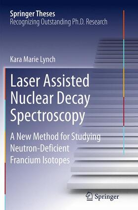 Lynch |  Laser Assisted Nuclear Decay Spectroscopy | Buch |  Sack Fachmedien