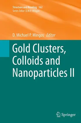 Mingos |  Gold Clusters, Colloids and Nanoparticles II | Buch |  Sack Fachmedien