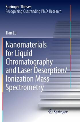 Lu |  Nanomaterials for Liquid Chromatography and Laser Desorption/Ionization Mass Spectrometry | Buch |  Sack Fachmedien