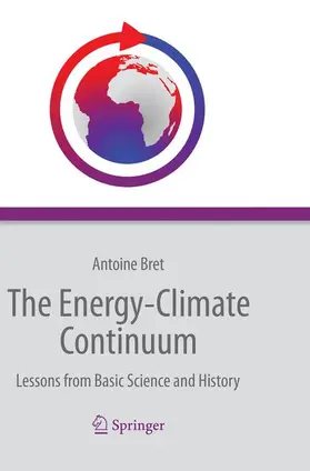 Bret |  The Energy-Climate Continuum | Buch |  Sack Fachmedien