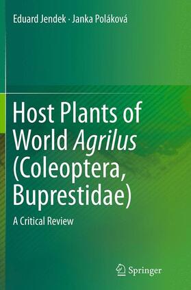 Poláková / Jendek |  Host Plants of World Agrilus (Coleoptera, Buprestidae) | Buch |  Sack Fachmedien