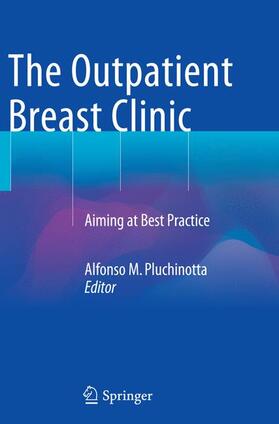 Pluchinotta |  The Outpatient Breast Clinic | Buch |  Sack Fachmedien