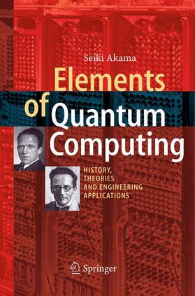 Akama |  Elements of Quantum Computing | Buch |  Sack Fachmedien