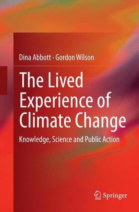 Wilson / Abbott |  The Lived Experience of Climate Change | Buch |  Sack Fachmedien