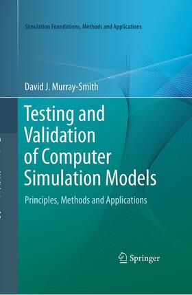 Murray-Smith |  Testing and Validation of Computer Simulation Models | Buch |  Sack Fachmedien