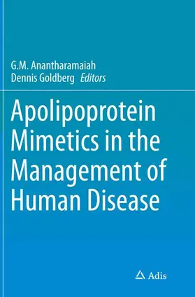 Goldberg / Anantharamaiah |  Apolipoprotein Mimetics in the Management of Human Disease | Buch |  Sack Fachmedien