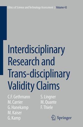 Gethmann / Carrier / Hanekamp |  Interdisciplinary Research and Trans-disciplinary Validity Claims | Buch |  Sack Fachmedien