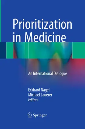 Lauerer / Nagel |  Prioritization in Medicine | Buch |  Sack Fachmedien