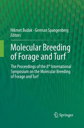 Spangenberg / Budak |  Molecular Breeding of Forage and Turf | Buch |  Sack Fachmedien