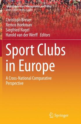 Breuer / van der Werff / Hoekman |  Sport Clubs in Europe | Buch |  Sack Fachmedien