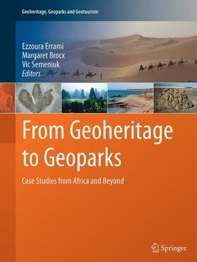 Errami / Semeniuk / Brocx | From Geoheritage to Geoparks | Buch | 978-3-319-36416-2 | sack.de