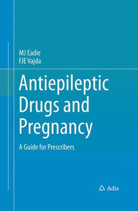 Vajda / Eadie |  Antiepileptic Drugs and Pregnancy | Buch |  Sack Fachmedien