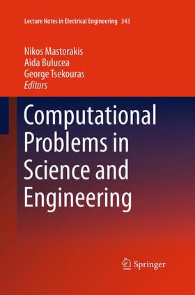Mastorakis / Tsekouras / Bulucea |  Computational Problems in Science and Engineering | Buch |  Sack Fachmedien