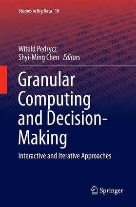 Chen / Pedrycz |  Granular Computing and Decision-Making | Buch |  Sack Fachmedien
