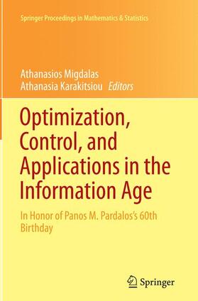 Karakitsiou / Migdalas |  Optimization, Control, and Applications in the Information Age | Buch |  Sack Fachmedien