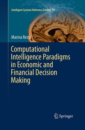 Resta |  Computational Intelligence Paradigms in Economic and Financial Decision Making | Buch |  Sack Fachmedien