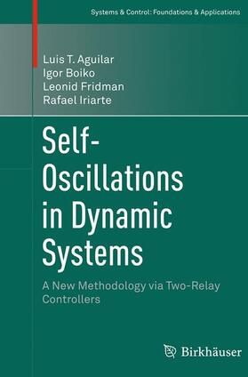 Aguilar / Iriarte / Boiko |  Self-Oscillations in Dynamic Systems | Buch |  Sack Fachmedien