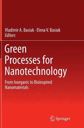 Basiuk |  Green Processes for Nanotechnology | Buch |  Sack Fachmedien