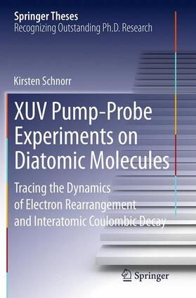 Schnorr |  XUV Pump-Probe Experiments on Diatomic Molecules | Buch |  Sack Fachmedien