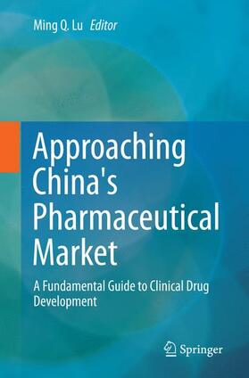 Lu |  Approaching China's Pharmaceutical Market | Buch |  Sack Fachmedien