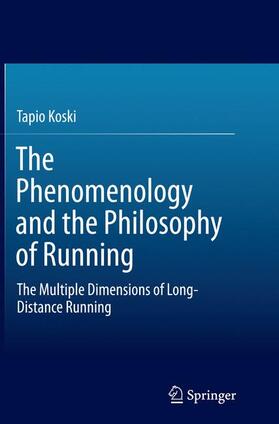 Koski |  The Phenomenology and the Philosophy of Running | Buch |  Sack Fachmedien