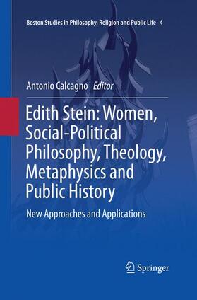 Calcagno |  Edith Stein: Women, Social-Political Philosophy, Theology, Metaphysics and Public History | Buch |  Sack Fachmedien