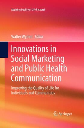 Wymer |  Innovations in Social Marketing and Public Health Communication | Buch |  Sack Fachmedien