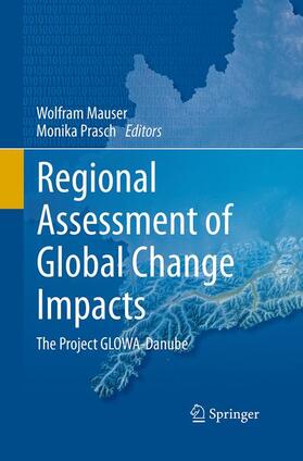 Prasch / Mauser |  Regional Assessment of Global Change Impacts | Buch |  Sack Fachmedien