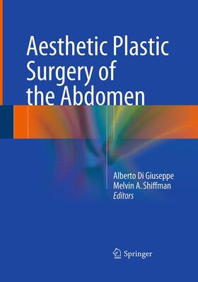 Shiffman / Di Giuseppe |  Aesthetic Plastic Surgery of the Abdomen | Buch |  Sack Fachmedien