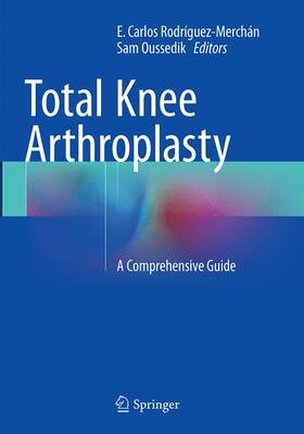 Oussedik / Rodríguez-Merchán |  Total Knee Arthroplasty | Buch |  Sack Fachmedien