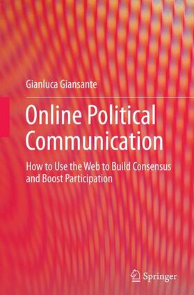 Giansante |  Online Political Communication | Buch |  Sack Fachmedien
