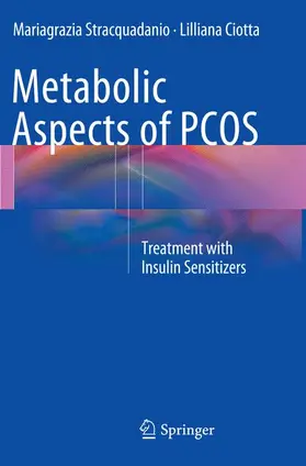 Ciotta / Stracquadanio |  Metabolic Aspects of PCOS | Buch |  Sack Fachmedien