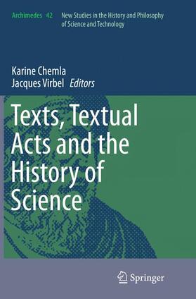 Virbel / Chemla | Texts, Textual Acts and the History of Science | Buch | 978-3-319-36673-9 | sack.de