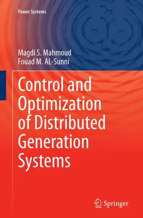 AL-Sunni / Mahmoud |  Control and Optimization of Distributed Generation Systems | Buch |  Sack Fachmedien