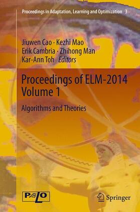 Cao / Mao / Toh |  Proceedings of ELM-2014 Volume 1 | Buch |  Sack Fachmedien