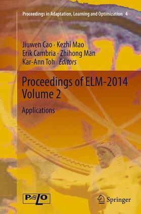 Cao / Mao / Toh |  Proceedings of ELM-2014 Volume 2 | Buch |  Sack Fachmedien