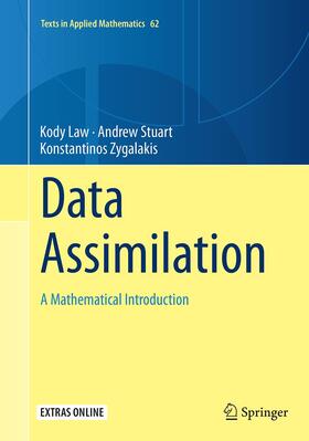 Law / Zygalakis / Stuart |  Data Assimilation | Buch |  Sack Fachmedien